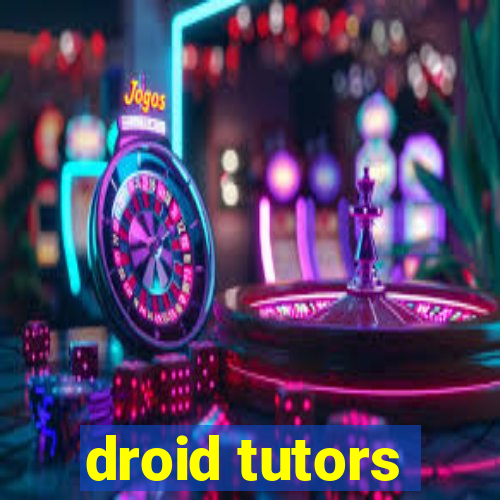 droid tutors